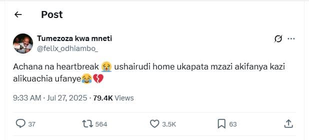 Post tumezoza kwa mneti felix_odhiambo_ achana na heartbreak ushairudi home ukap