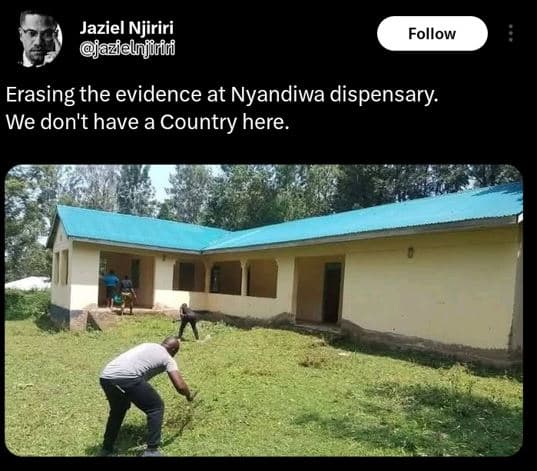 Jaziel njiriri faielnjirfff follow erasing the evidence at nyandiwa dispensary w