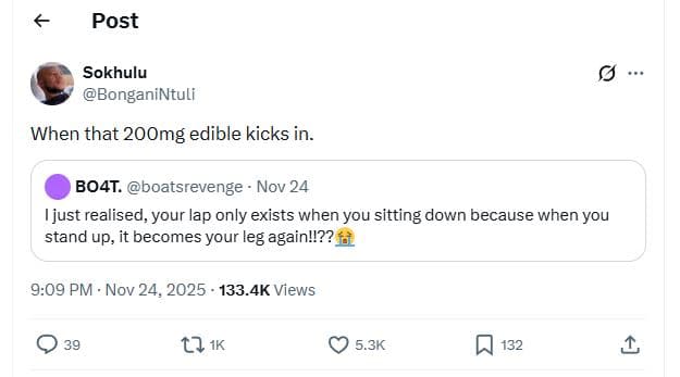 Post sokhulu bonganintuli when that 2oomg edible kicks in. bo4t. boatsrevenge no