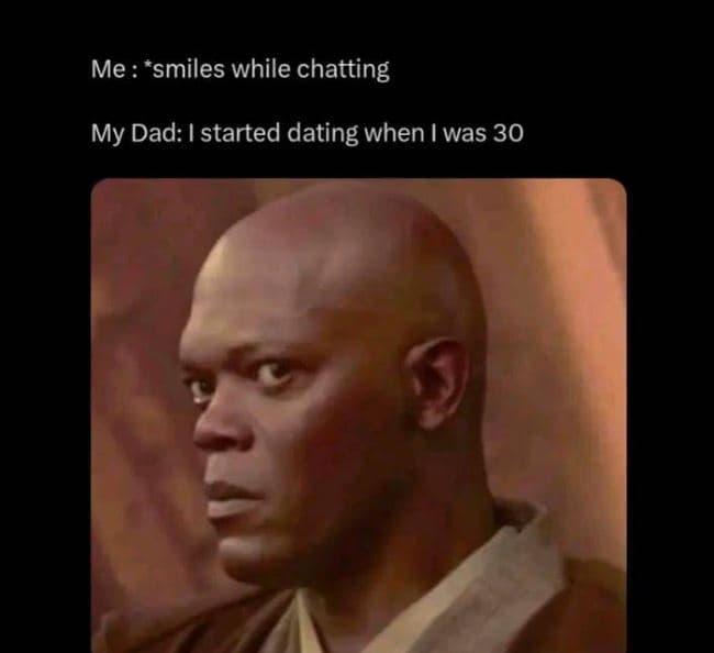 Me 'smiles while chatting my dad started dating when was 30