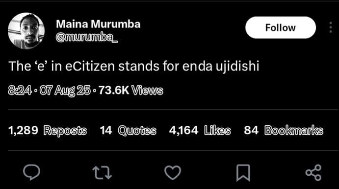 Maina murumba munumba follow the 'e' in ecitizen stands for enda ujidishi 824 07
