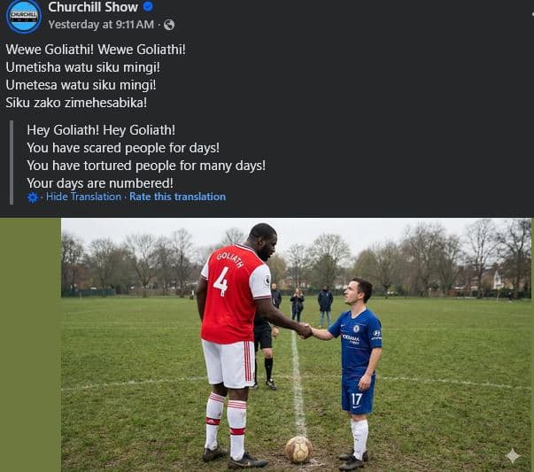 Churchill show yesterday at 911am wewe goliathi! wewe goliathi! umetisha watu si