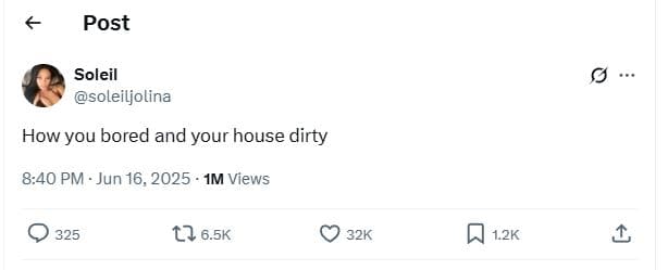 Post soleil soleiljolina how you bored and your house dirty 8.40 pm jun 16, im v