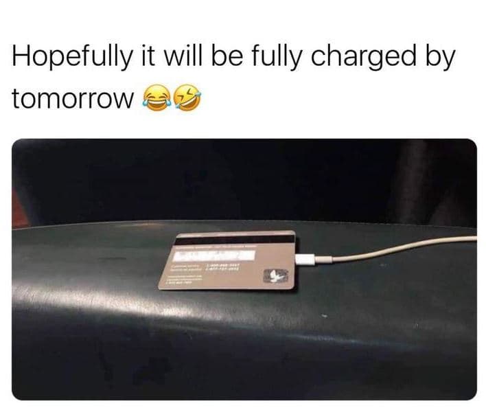 Hopefully it will be fully charged by tomorrow