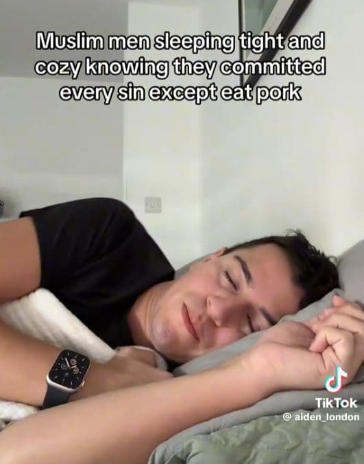 Muslim men sleeping tightand cozyknowing fheyc committed everysin excepteatpork