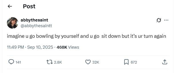 Post abbythesaint abbythesaintt imagine u g0 bowling by yourself and u g0 sit do