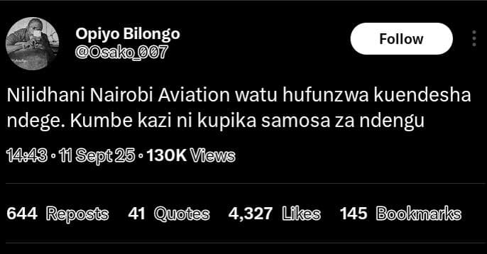 Opiyo bilongo sako follow nilidhani nairobi aviation watu hufunzwa kuendesha nde