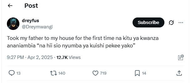 Post dreyfus dreymwangi subscribe took my father to my house for the first time