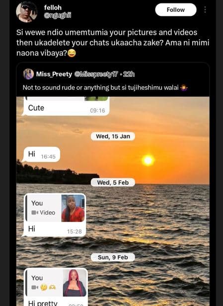 Felloh ngughl follow si wewe ndio umemtumia your pictures and videos then ukadel