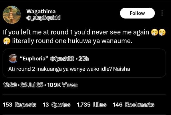 Wagathima staylfquidd follow if you left me at round 1 you'd never see me again