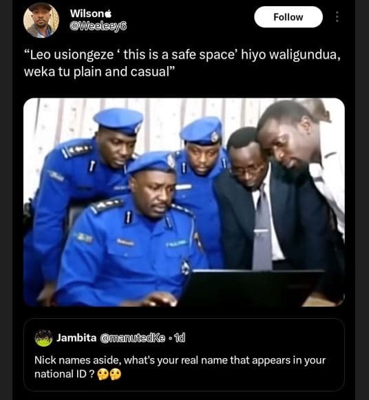 Wilsone weelaeyo follow 'leo usiongeze this is a safe space' hiyo waligundua, we