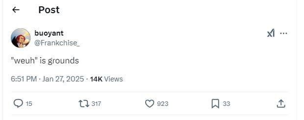 Post buoyant frankchise weuh is grounds 6.51 pm . jan 27, 14k views 0 15 t2 317