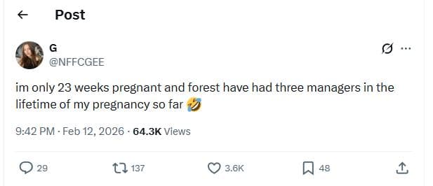 Post nffcgee im only 23 weeks pregnant and forest have had three managers in the