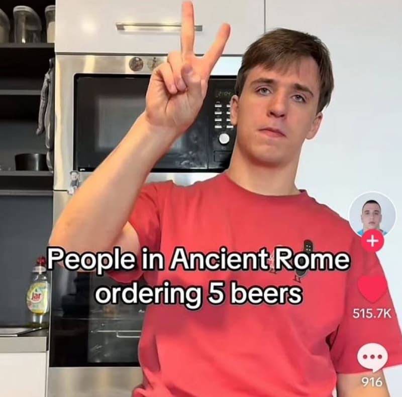 People in ancient rome ordering 5 beers 515.7k 916