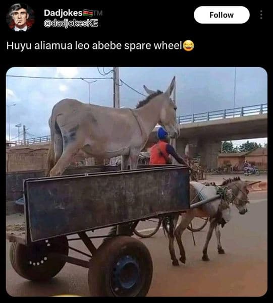 Dadjokes tm dadjjokeske follow huyu aliamua leo abebe spare wheel