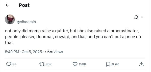 Post sihoorain not only did mama raise a quitter but she also raised a procrasti