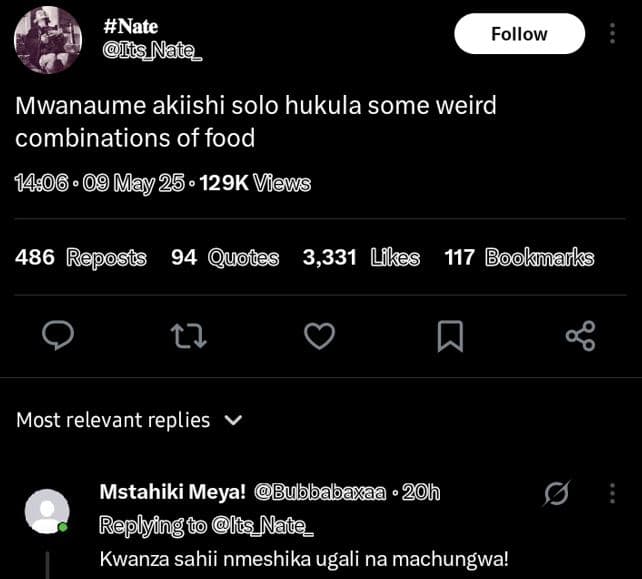 Nate ts nate follow mwanaume akiishi solo hukula some weird combinations of food