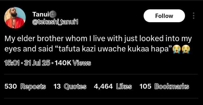 Tanuie tekashifanufí follow my elder brother whom i live with just looked into m