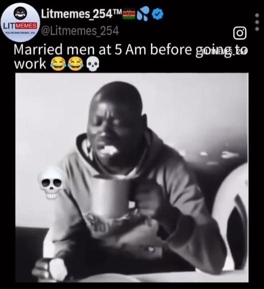 Litmemes 254tm memes litmemes_254 married men at 5 am before goingto work