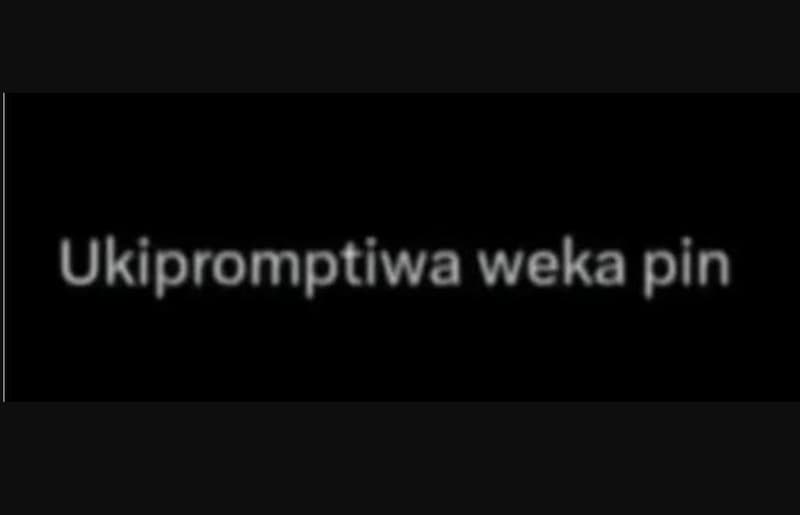 Ukipromptiwa weka pin