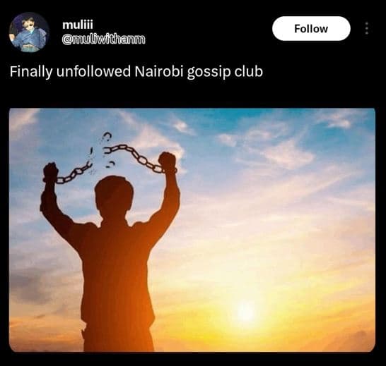 Muliii ulfwfthanm follow finally unfollowed nairobi gossip club