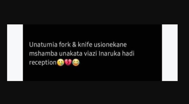 Unatumia fork knife usionekane mshamba unakata viazi inaruka hadi reception