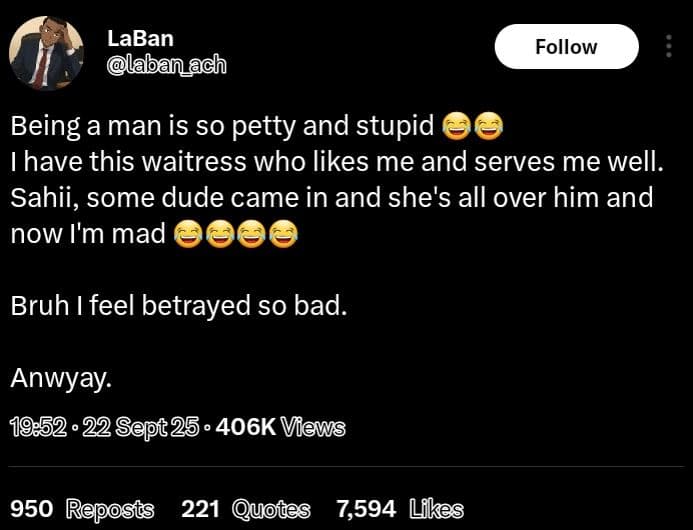 Laban labanach follow being a man is so petty and stupid have this waitress who