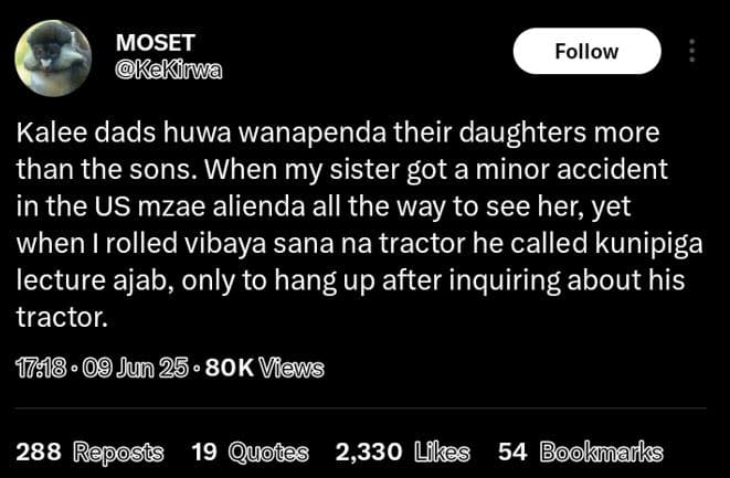 Moset kekirwa follow kalee dads huwa wanapenda their daughters more than the son