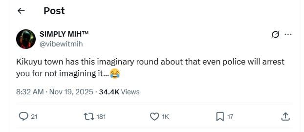 Post simply mihtm vibewitmih kikuyu town has this imaginary round about that eve