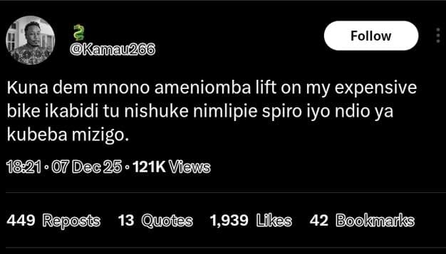 Follow kamaup6o kuna dem mnono ameniomba lift on my expensive bike ikabidi tu ni