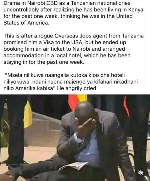 Drama in nairobi cbd as a tanzanian national cries uncontrollably after realizin