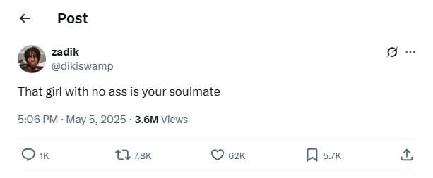 Post zadik dikiswamp that girl with no ass is your soulmate 5.06 pm may 5, 3.6m