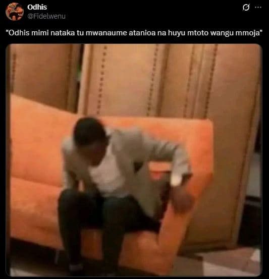 Odhis fidelwenu odhis mimi nataka tu mwanaume atanioa na huyu mtoto wangu mmoja