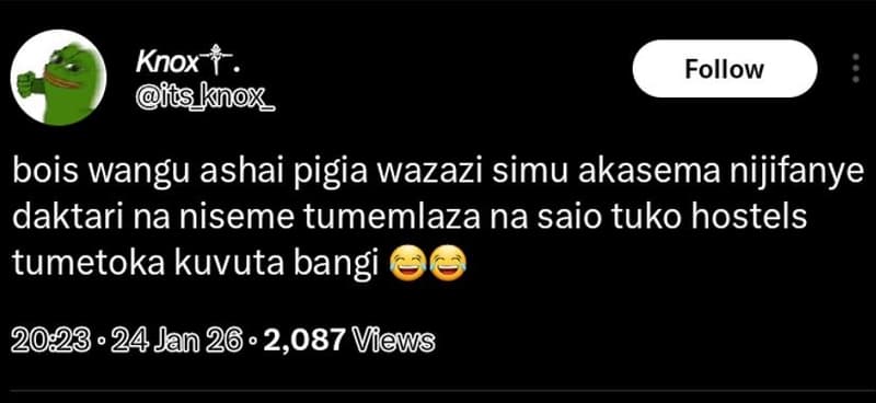 Knox f . ls_knox follow bois wangu ashai pigia wazazi simu akasema nijifanye dak