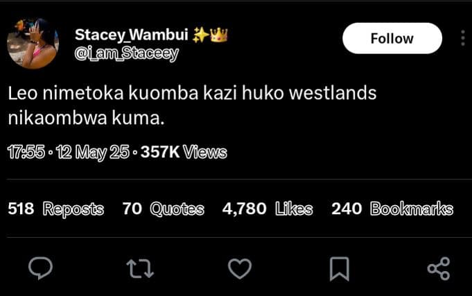 Stacey_wambui caceey follow leo nimetoka kuomba kazi huko westlands nikaombwa ku