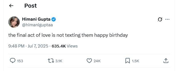 Post himani gupta himaniguptaa the final act of love is not texting them happy b