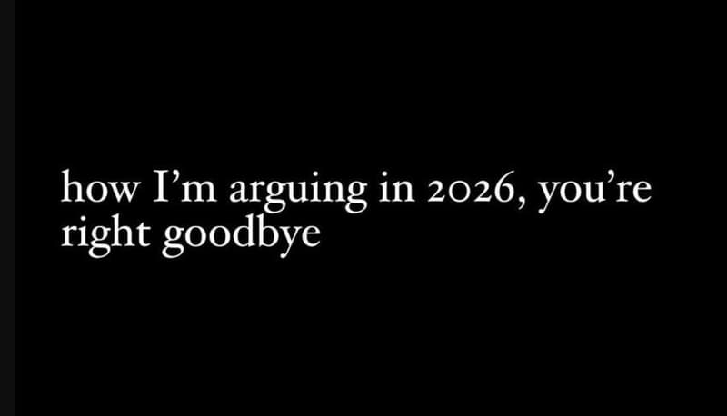 How im arguing in , you' re right goodbye