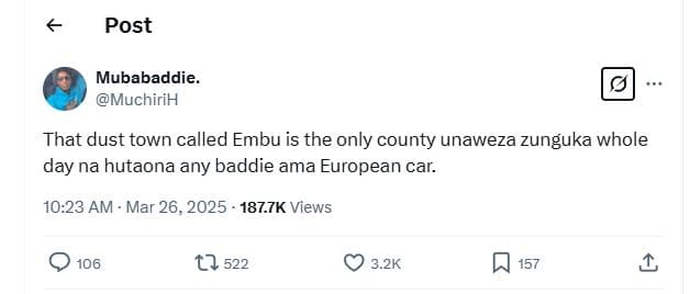 Post mubabaddie_ muchirih that dust town called embu is the only county unaweza