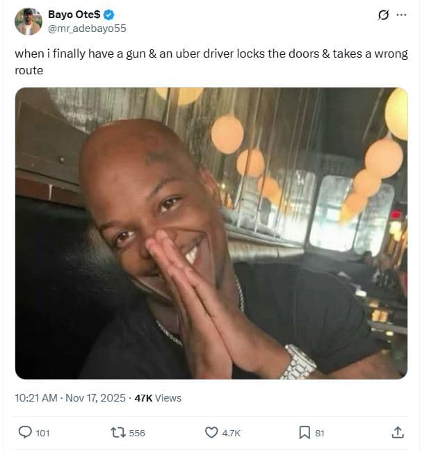 Bayo otes mr_adebayo55 when finally have a gun an uber driver locks the doors ta