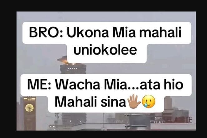Bro ukona mia mahali uniokolee me wacha mia.. ata hio mahali sina