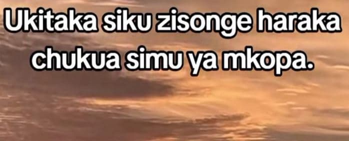 Ukitakasikuzisongeharaka chukua simuyamkopa