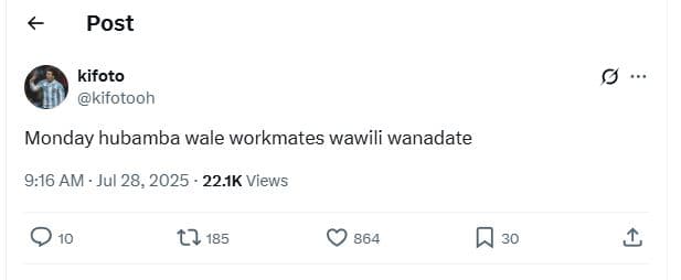 Post kifoto kifotooh monday hubamba wale workmates wawili wanadate 9.16 am jul 2
