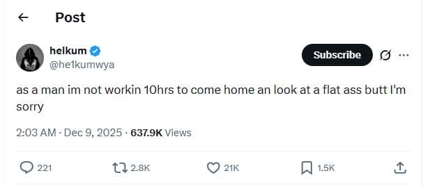 Post helkum helkumwya subscribe as a man im not workin 1ohrs to come home an loo