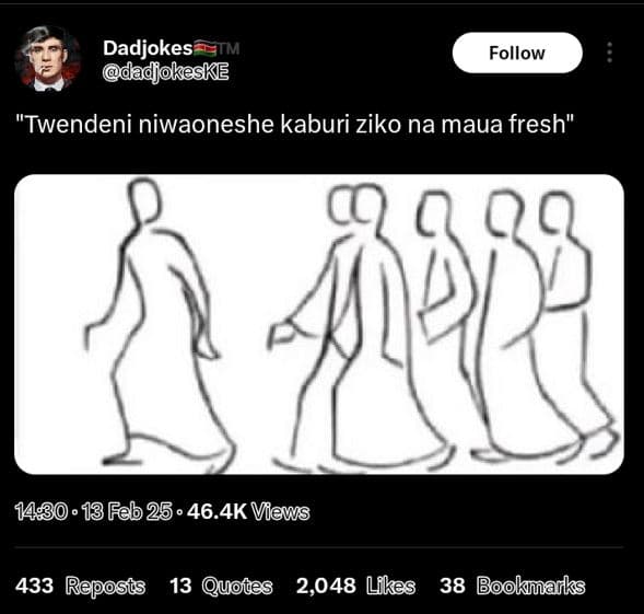 Dadjokes tm adjokeske follow twendeni niwaoneshe kaburi ziko na maua fresh 13 fa