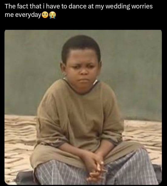 The fact that i have to dance at my wedding worries me everyday