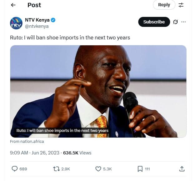 Post reply ntv kenya ntvkenya subscribe ruto will ban shoe imports in the next t