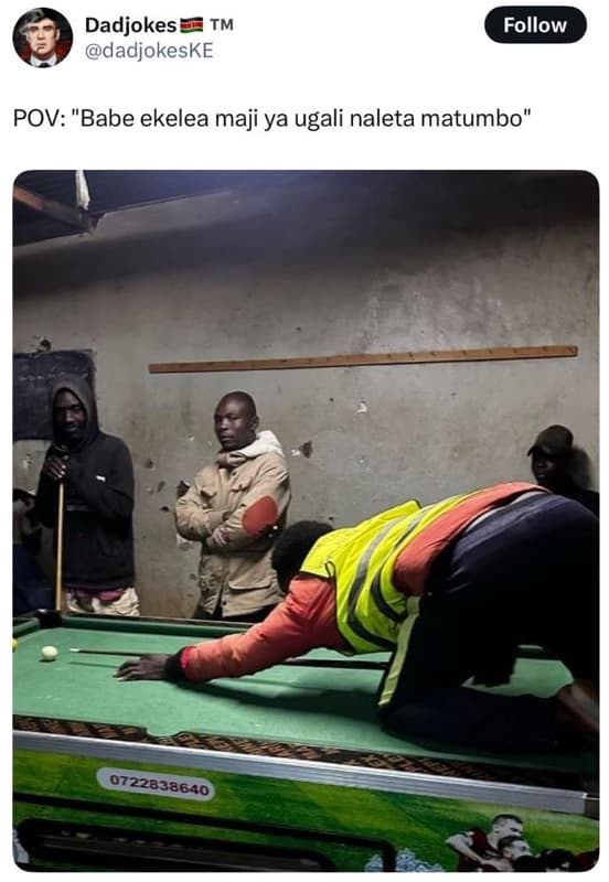 Dadjokes tm dadjokeske follow pov babe ekelea maji ya ugali naleta matumbo'