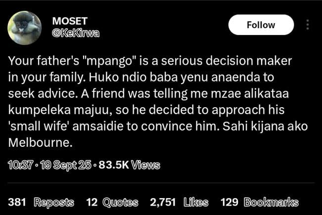 Moset kekirwa follow your father's mpango is a serious decision maker in your fa