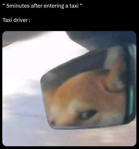 Sminutes after entering a taxi taxi driver