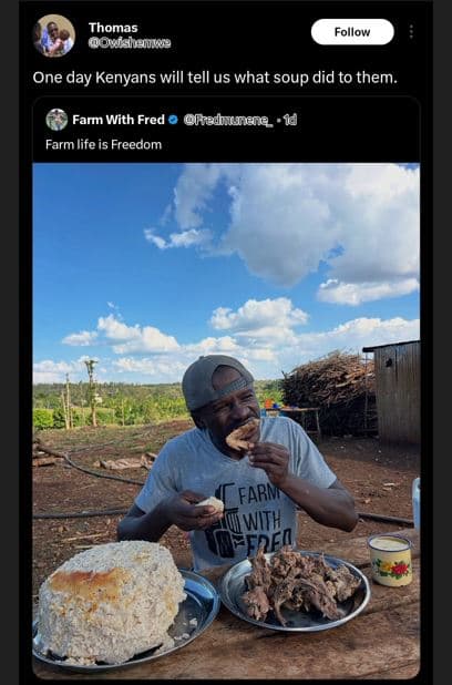 Thomas osshauta follov one day kenyans will tell us what soup did to them. far w